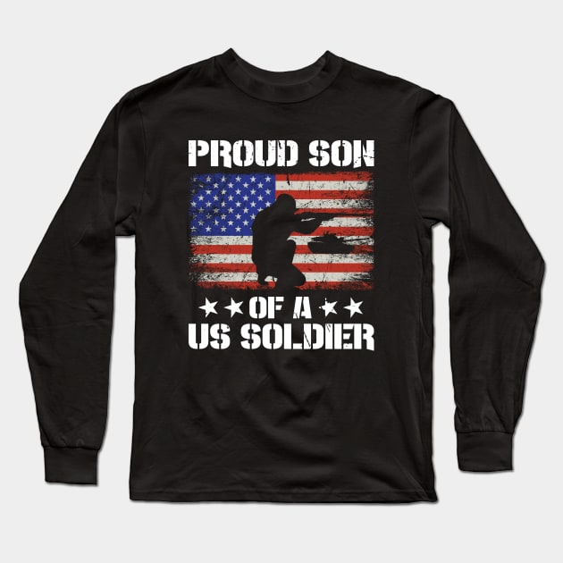 Proud Son Of A Us Soldier Long Sleeve T-Shirt by Astramaze